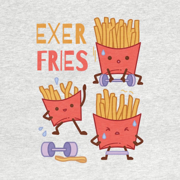 Fries Exer  Fries   P R t shirt by LindenDesigns